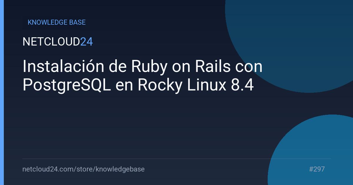 Instalación de Ruby on Rails con PostgreSQL en Rocky Linux 8.4