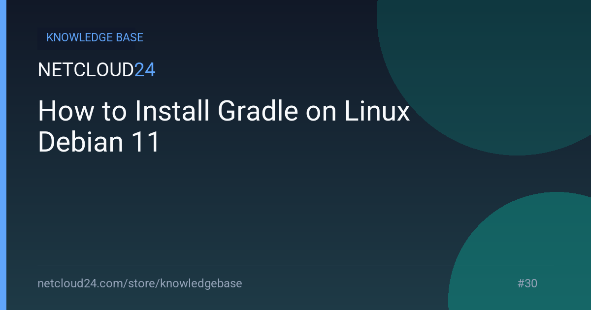 How to Install Gradle on Linux Debian 11 
