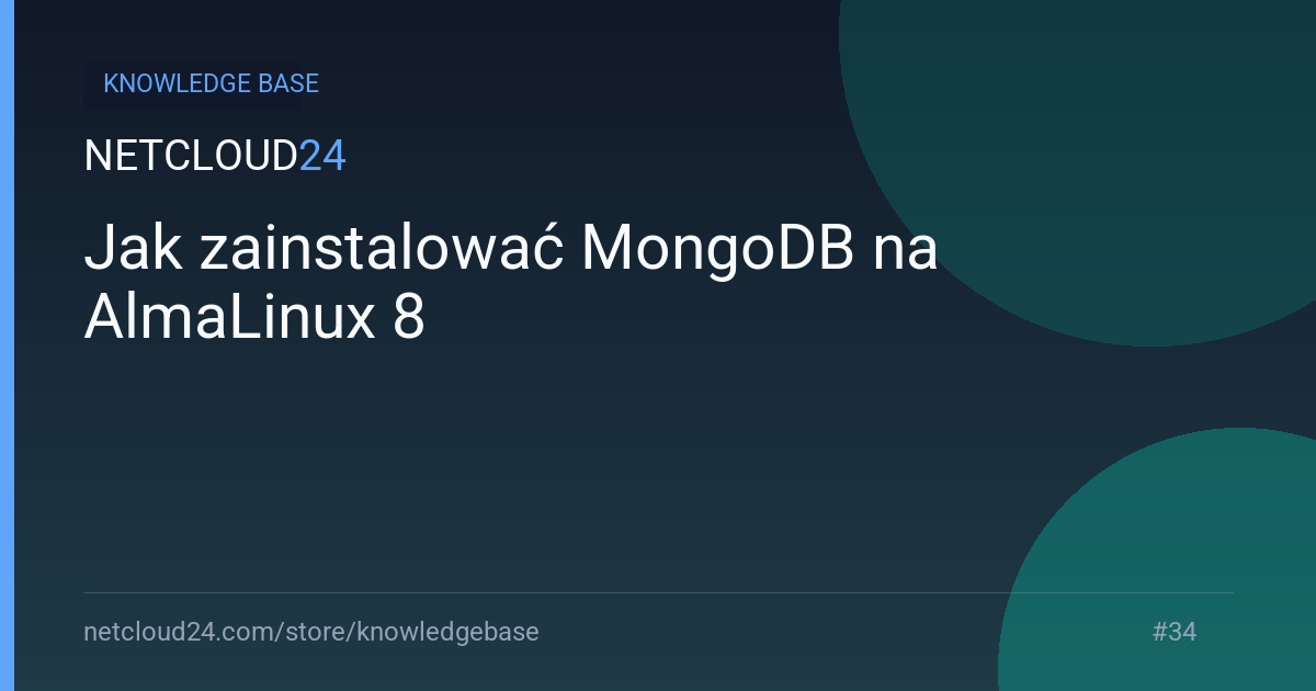 Jak zainstalować MongoDB na AlmaLinux 8