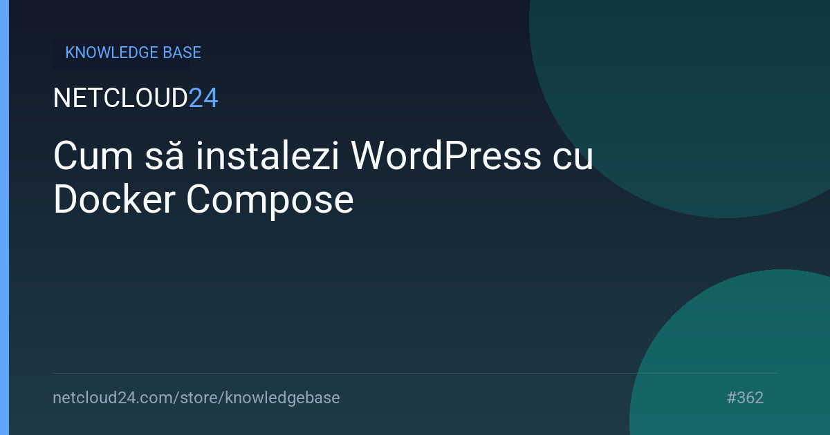 Cum să instalezi WordPress cu Docker Compose
