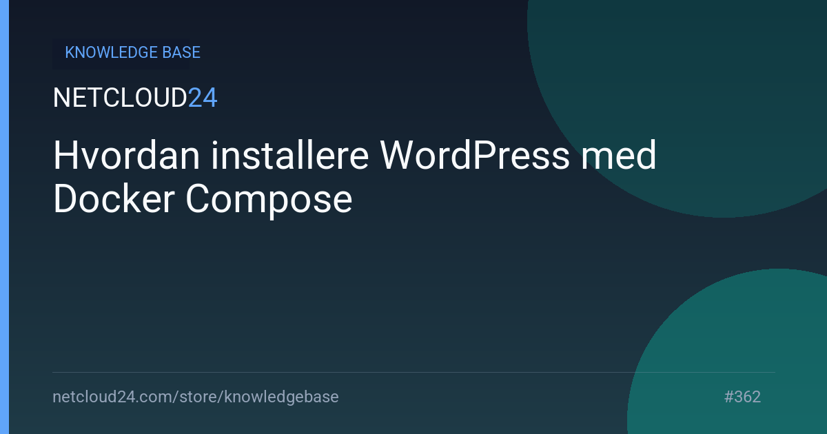 Hvordan installere WordPress med Docker Compose