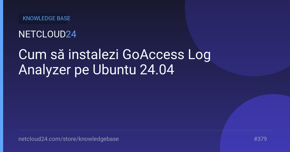 Cum să instalezi GoAccess Log Analyzer pe Ubuntu 24.04