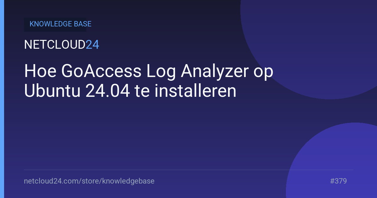 Hoe GoAccess Log Analyzer op Ubuntu 24.04 te installeren