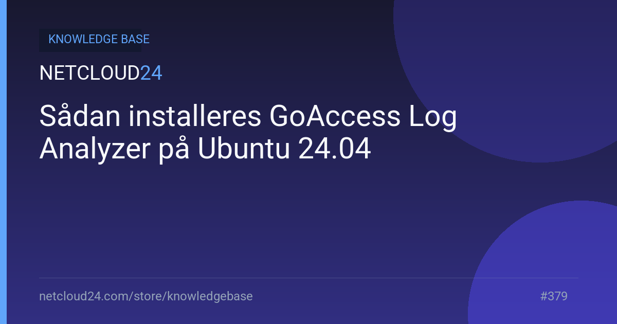 Sådan installeres GoAccess Log Analyzer på Ubuntu 24.04
