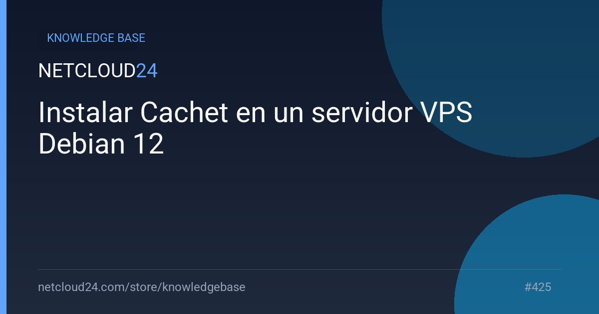 Instalar Cachet en un servidor VPS Debian 12