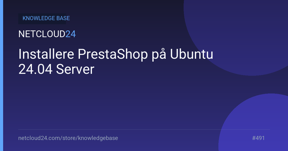 Installere PrestaShop på Ubuntu 24.04 Server