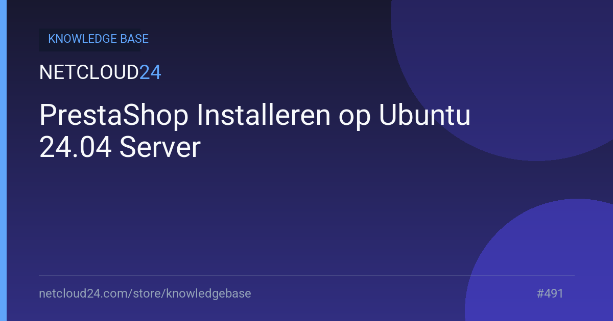 PrestaShop Installeren op Ubuntu 24.04 Server