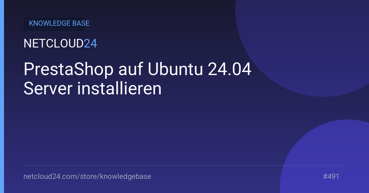 PrestaShop auf Ubuntu 24.04 Server installieren