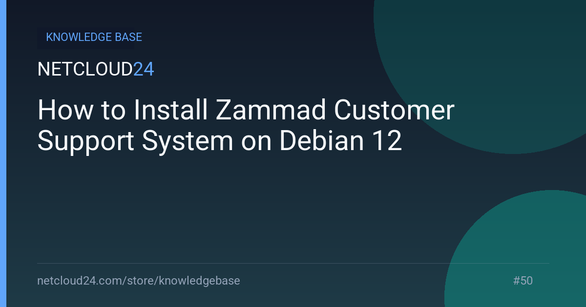 How to Install Zammad Customer Support System on Debian 12