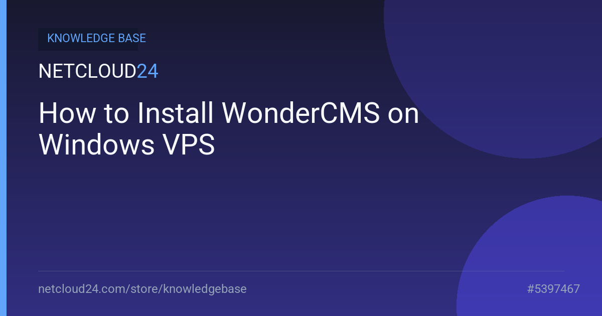 How to Install WonderCMS on Windows VPS