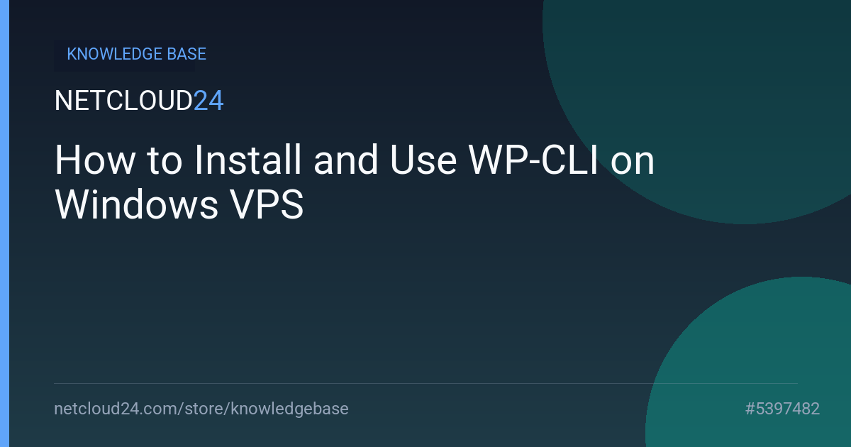 How to Install and Use WP-CLI on Windows VPS