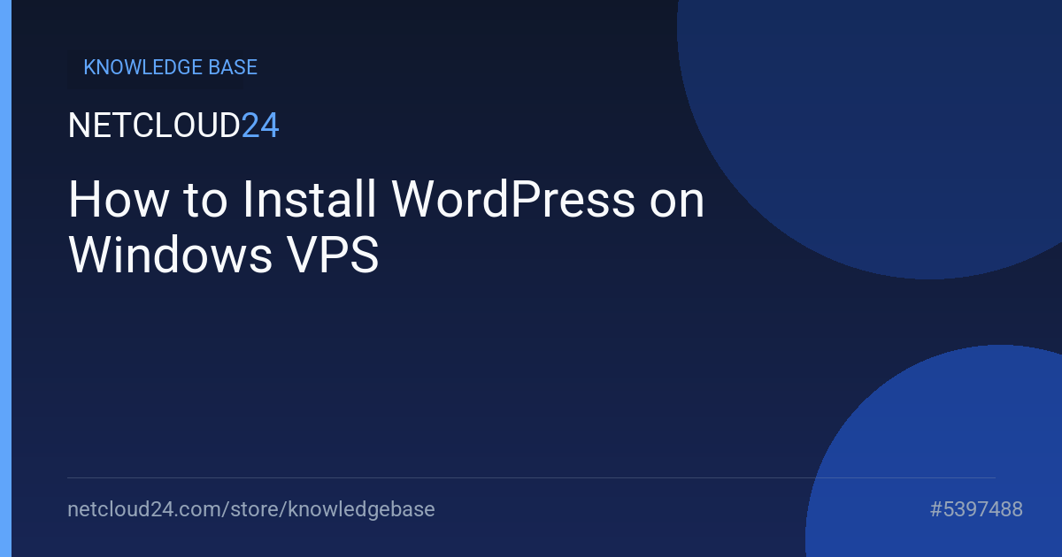 How to Install WordPress on Windows VPS
