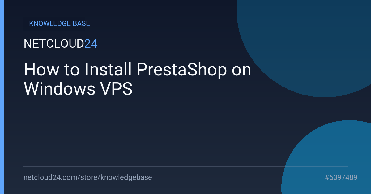 How to Install PrestaShop on Windows VPS