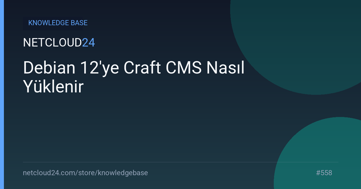 Debian 12'ye Craft CMS Nasıl Yüklenir