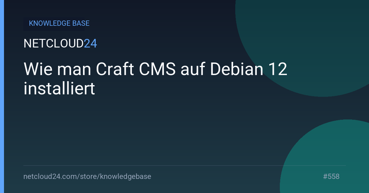 Wie man Craft CMS auf Debian 12 installiert