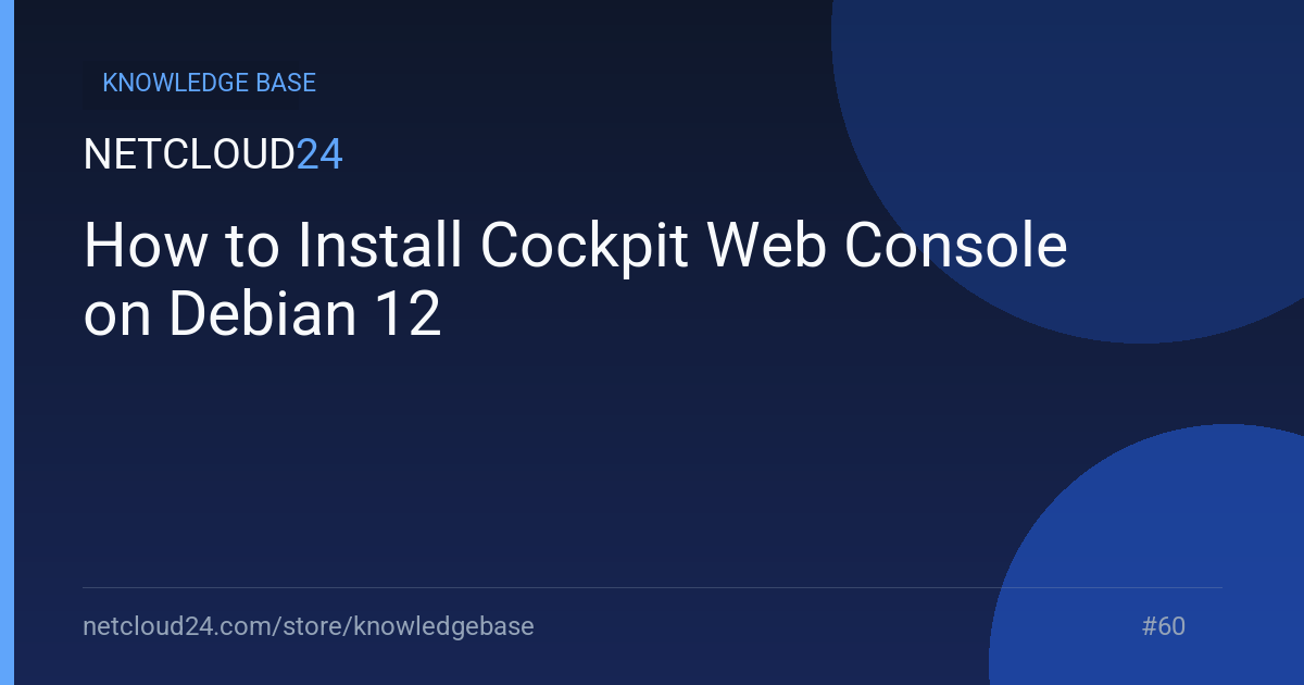 How to Install Cockpit Web Console on Debian 12