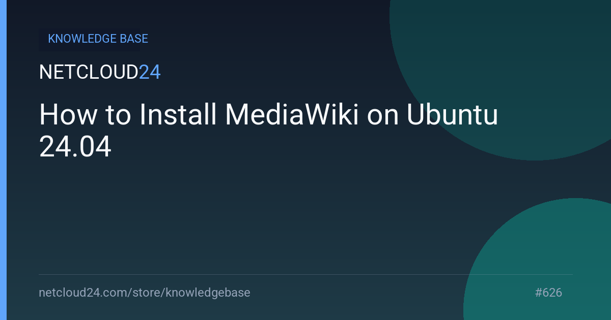 How to Install MediaWiki on Ubuntu 24.04