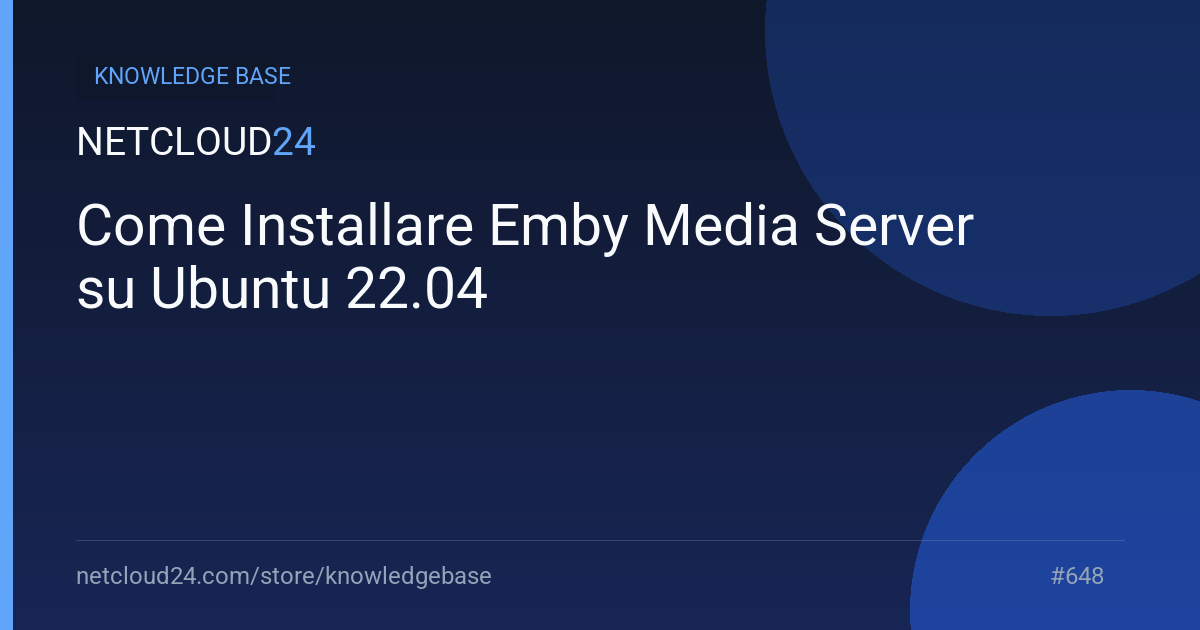 Come Installare Emby Media Server su Ubuntu 22.04