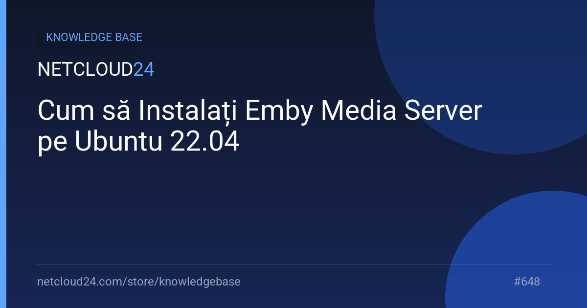 Cum să Instalați Emby Media Server pe Ubuntu 22.04