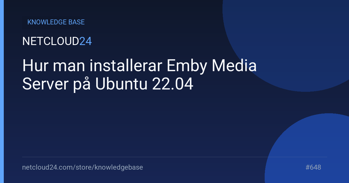 Hur man installerar Emby Media Server på Ubuntu 22.04