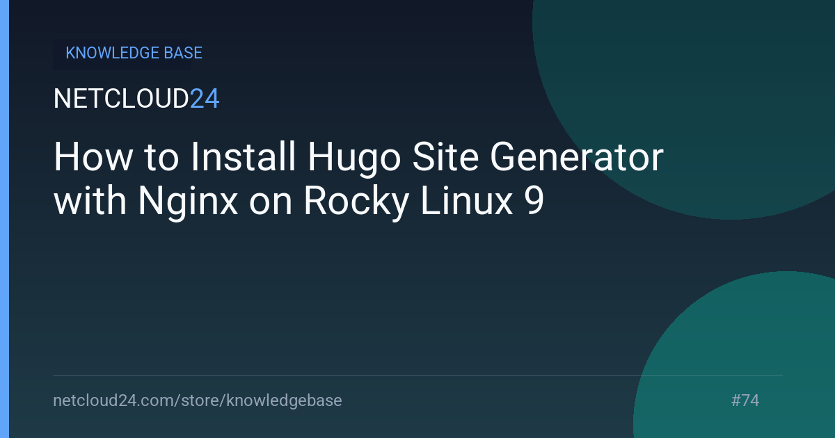 How to Install Hugo Site Generator with Nginx on Rocky Linux 9