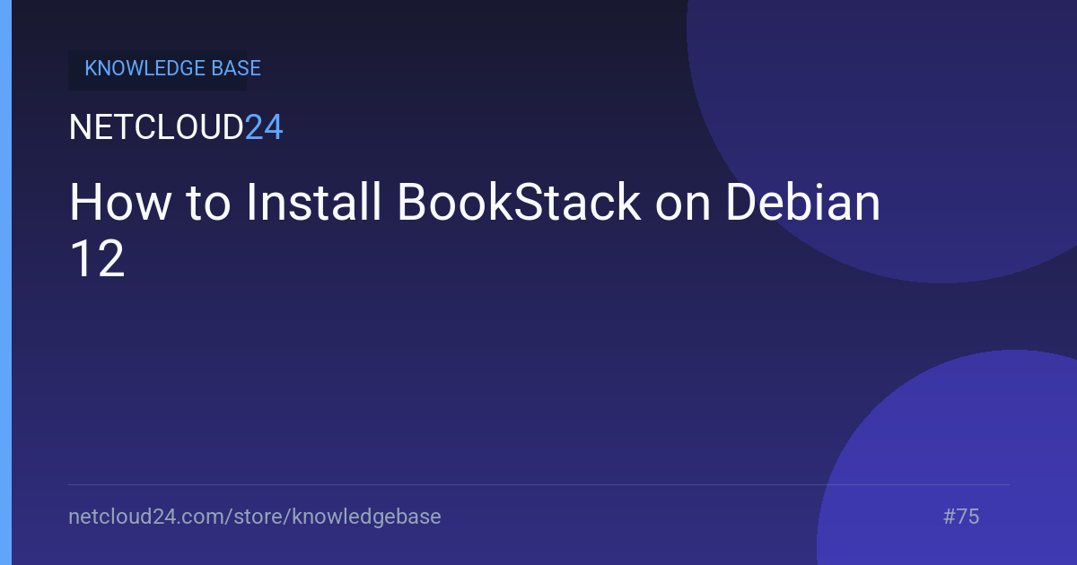 How to Install BookStack on Debian 12
