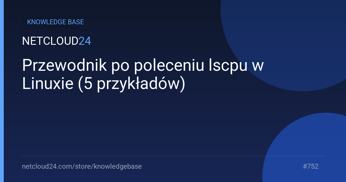 Przewodnik po poleceniu lscpu w Linuxie (5 przykładów)