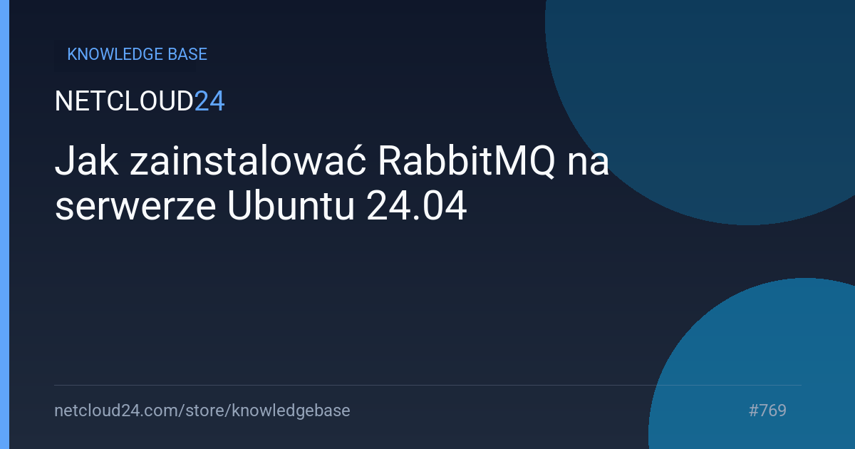 Jak zainstalować RabbitMQ na serwerze Ubuntu 24.04