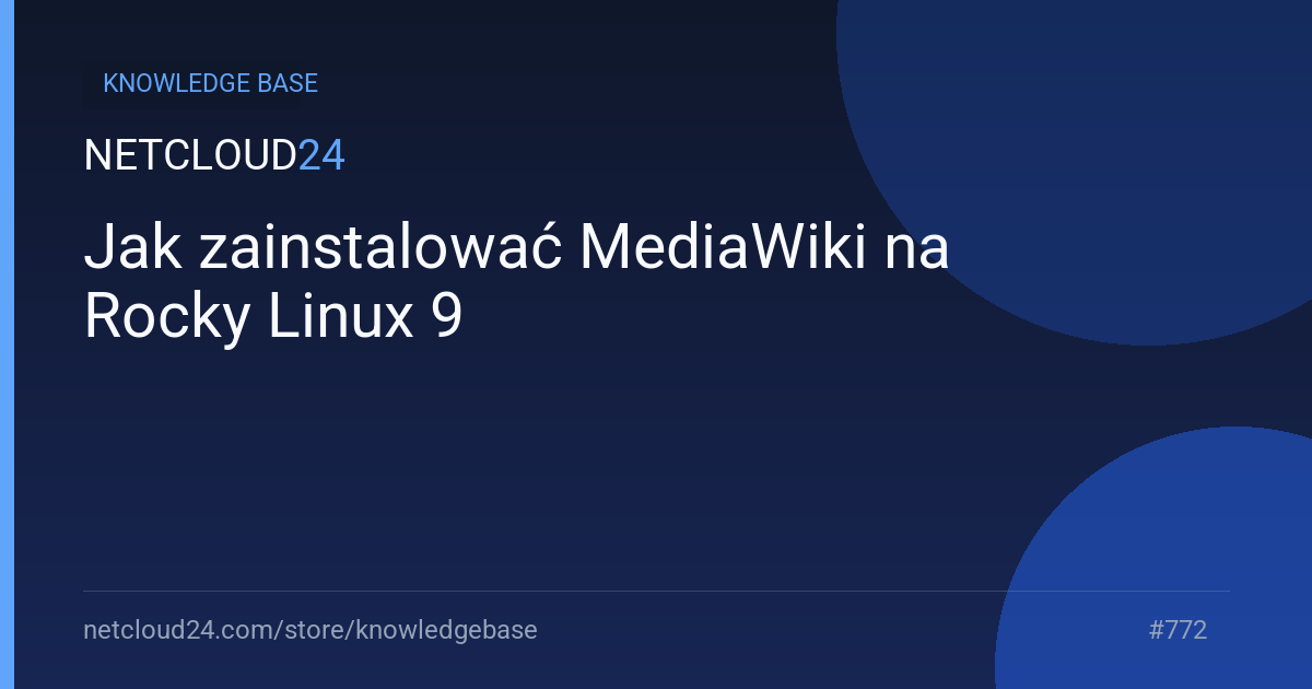 Jak zainstalować MediaWiki na Rocky Linux 9