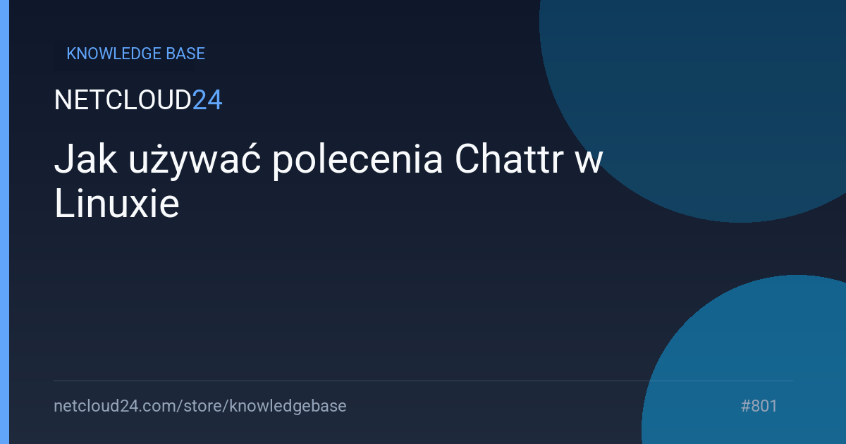 Jak używać polecenia Chattr w Linuxie