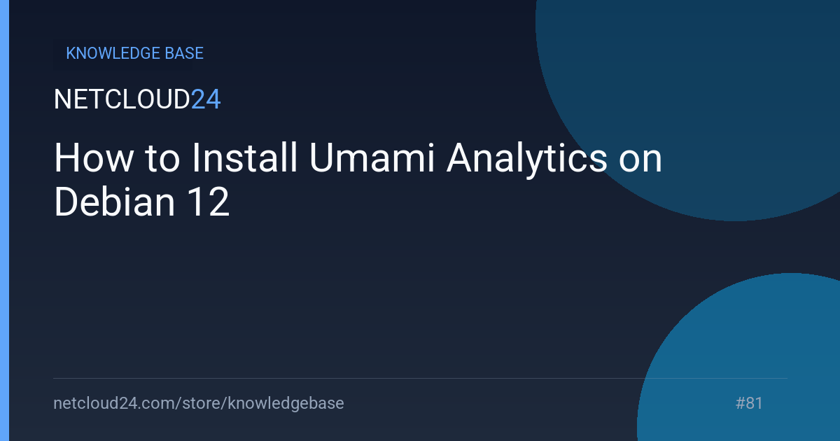  How to Install Umami Analytics on Debian 12
