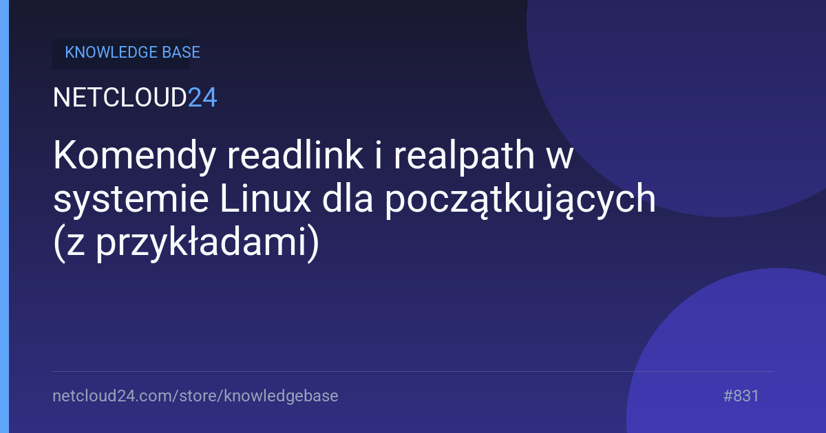 Komendy readlink i realpath w systemie Linux dla początkujących (z przykładami)