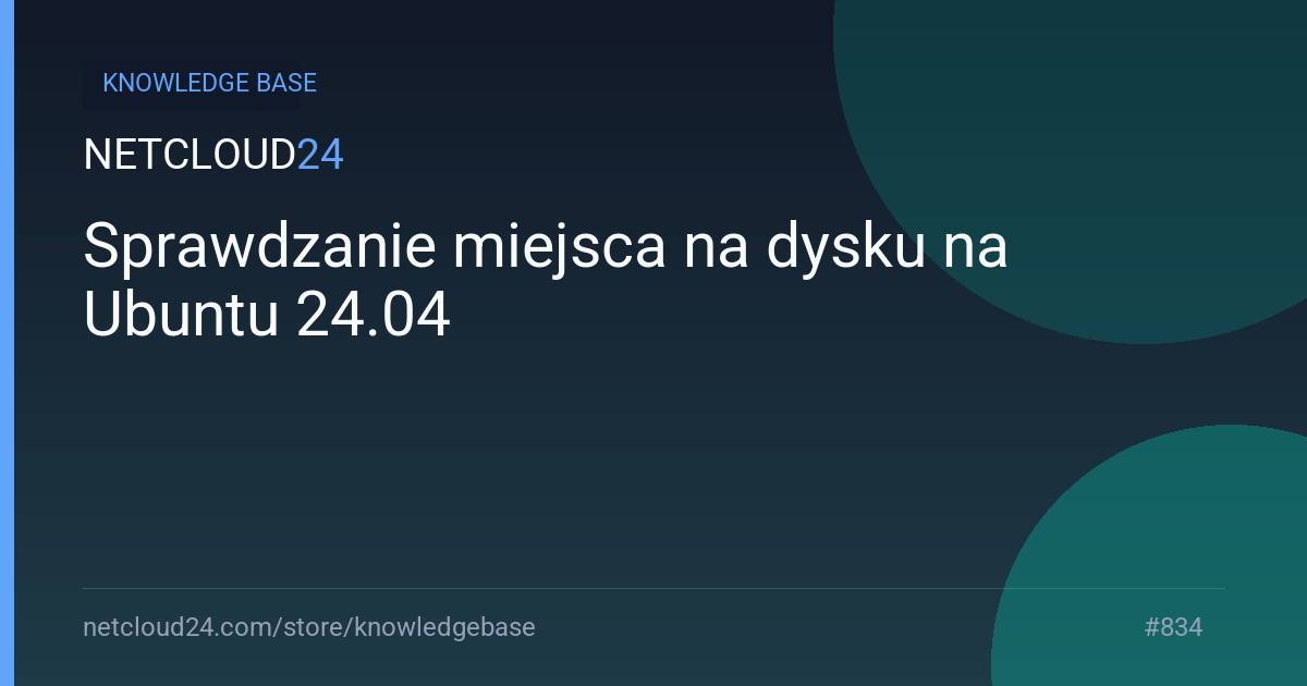 Sprawdzanie miejsca na dysku na Ubuntu 24.04