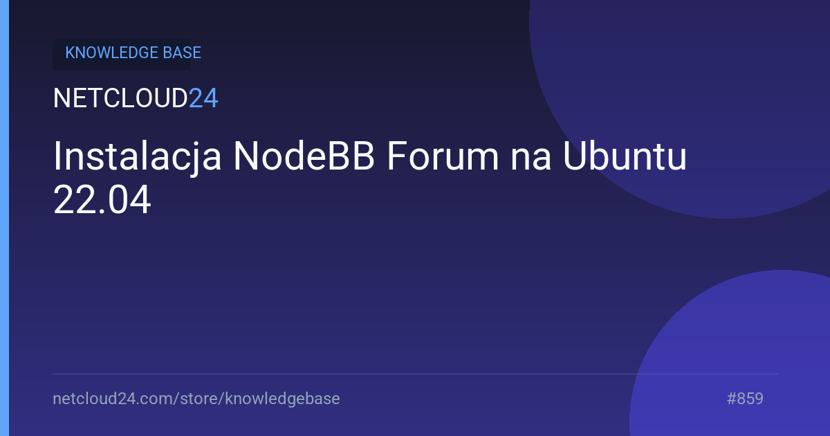  Instalacja NodeBB Forum na Ubuntu 22.04
