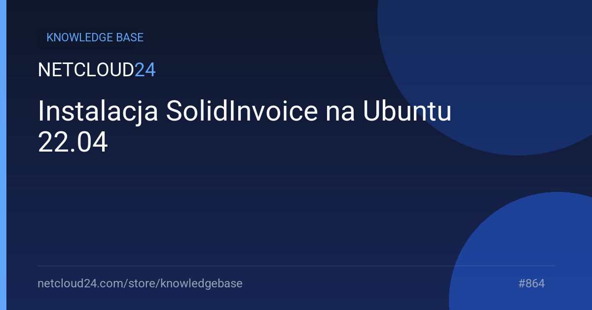  Instalacja SolidInvoice na Ubuntu 22.04