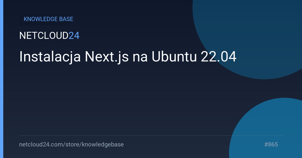 Instalacja Next.js na Ubuntu 22.04