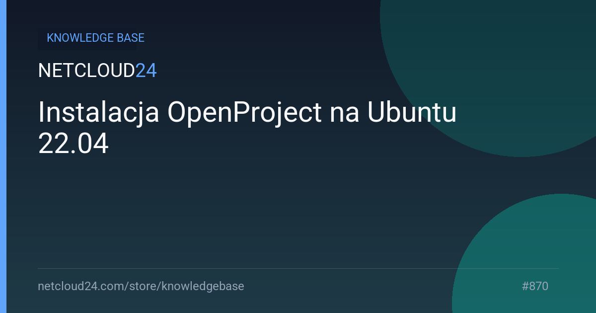 Instalacja OpenProject na Ubuntu 22.04 
