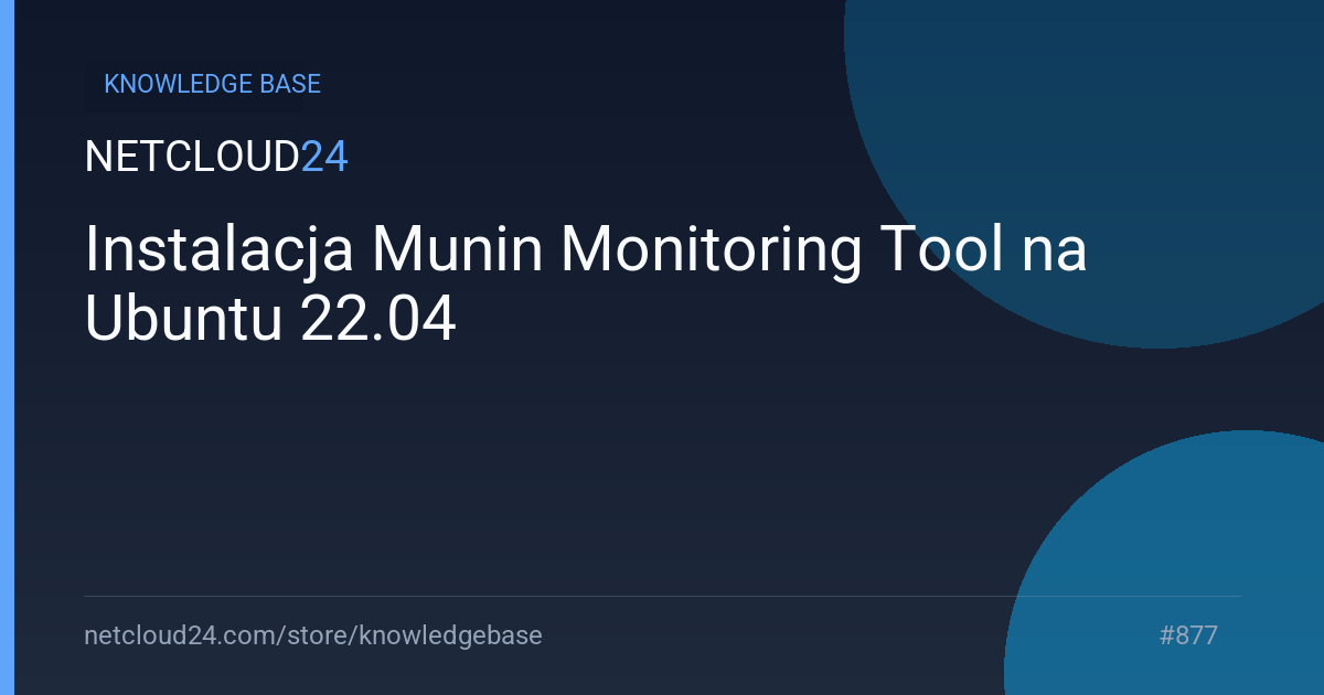 Instalacja Munin Monitoring Tool na Ubuntu 22.04 
