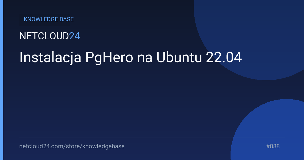 Instalacja PgHero na Ubuntu 22.04