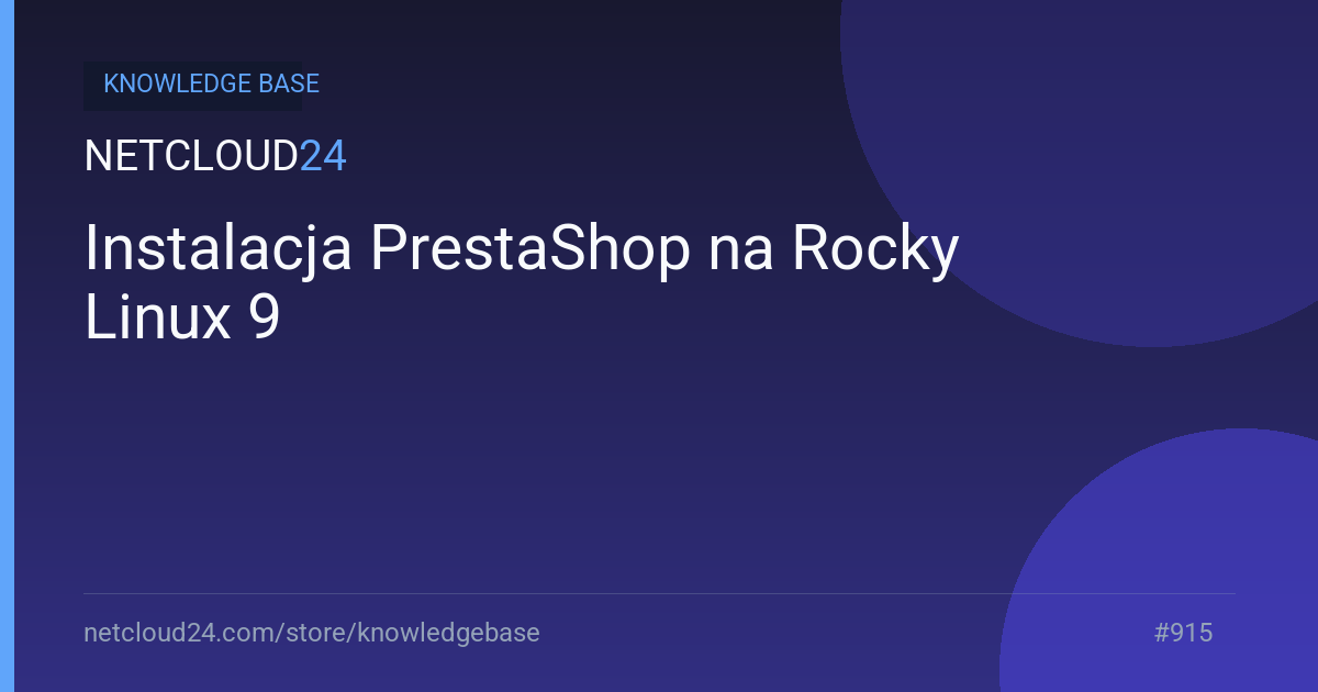 Instalacja PrestaShop na Rocky Linux 9