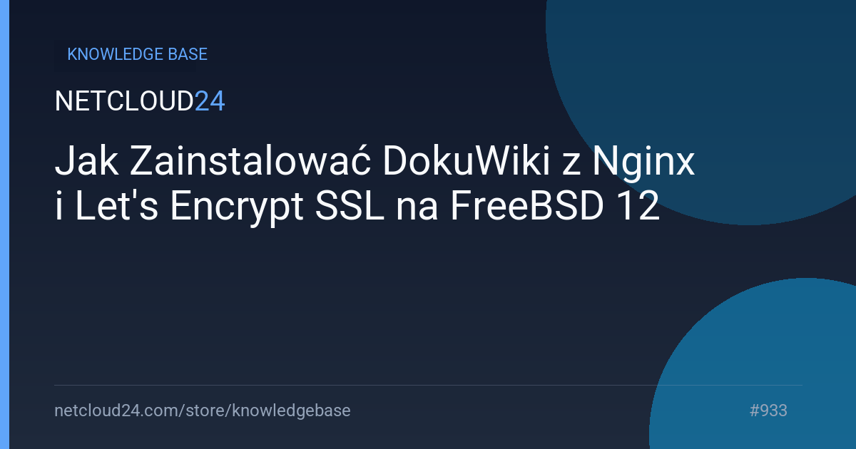 Jak Zainstalować DokuWiki z Nginx i Let's Encrypt SSL na FreeBSD 12