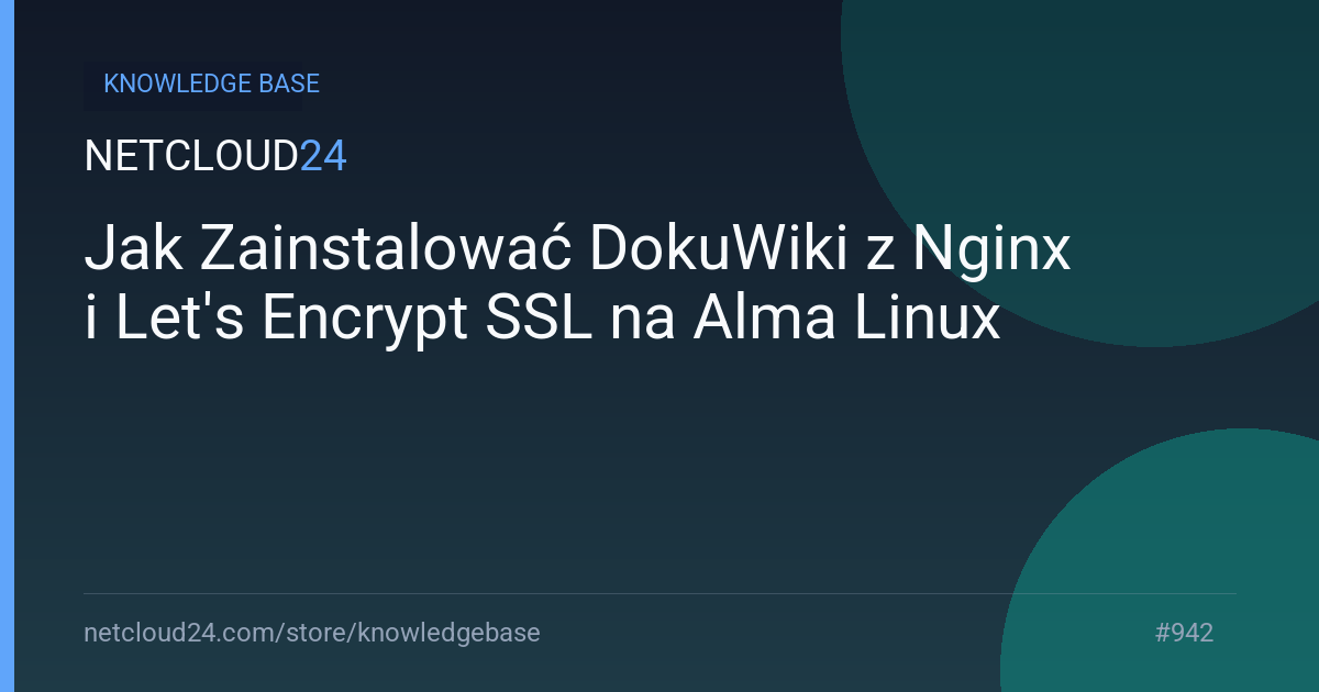 Jak Zainstalować DokuWiki z Nginx i Let's Encrypt SSL na Alma Linux