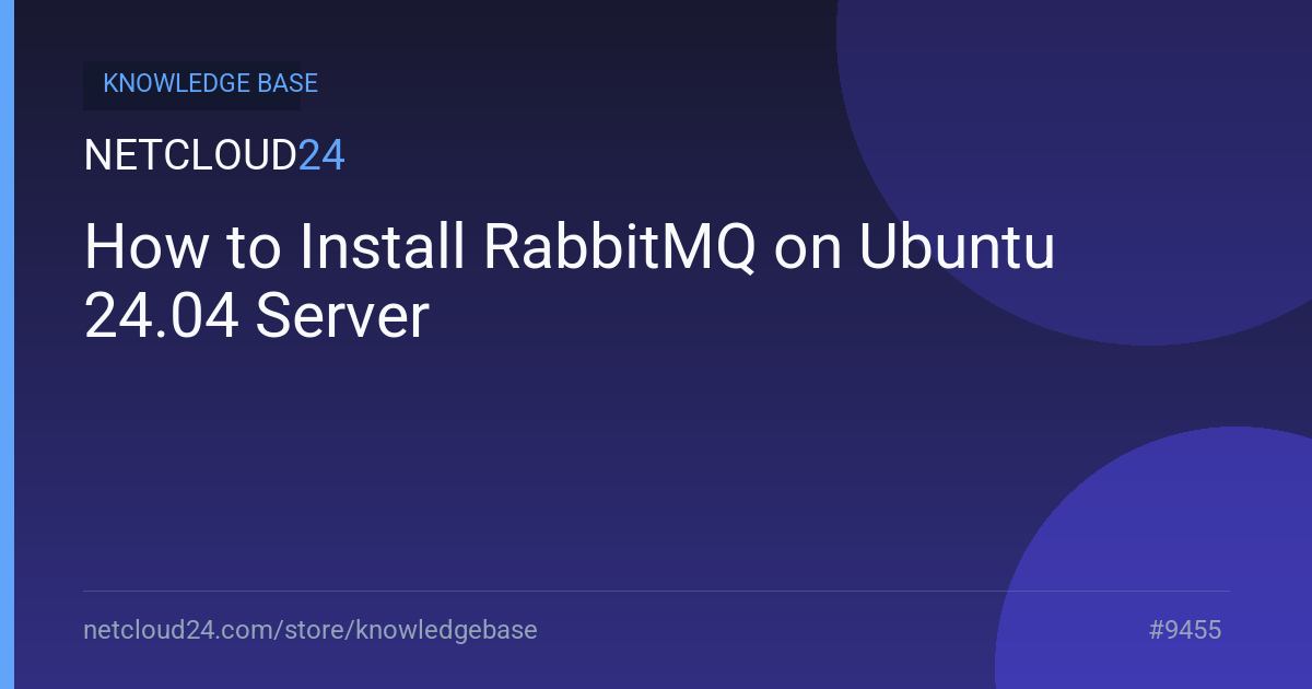 How to Install RabbitMQ on Ubuntu 24.04 Server