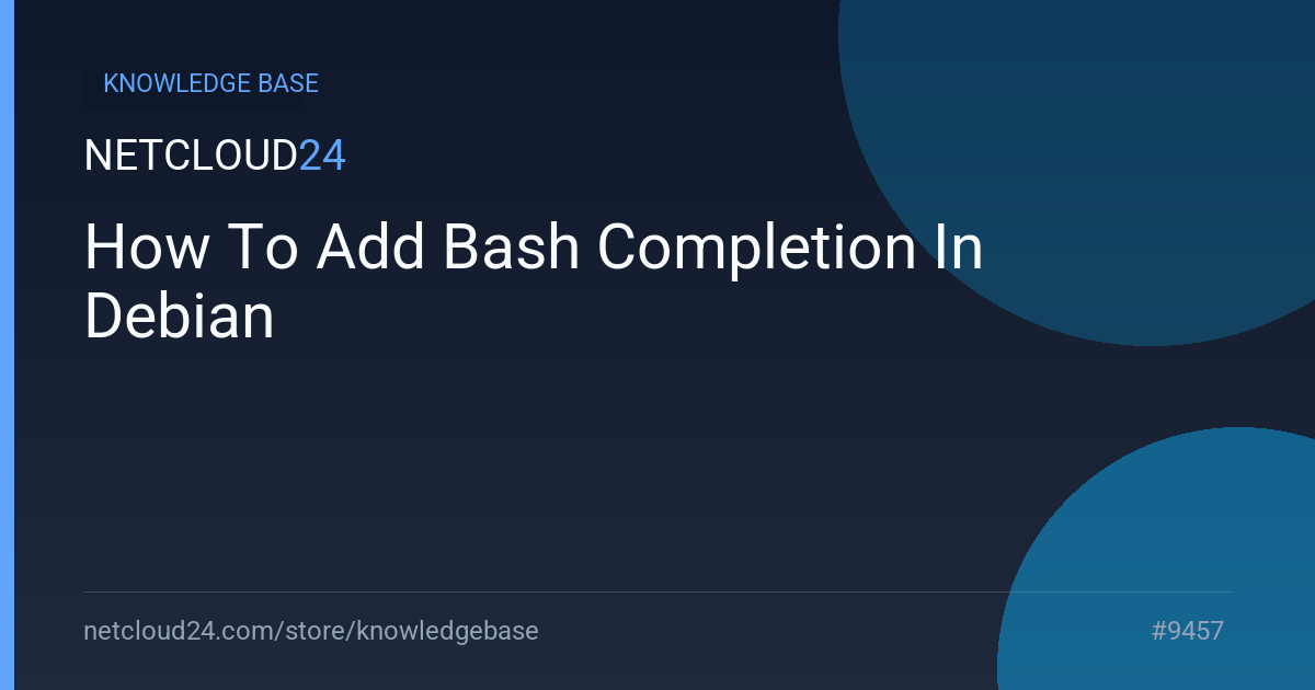 How To Add Bash Completion In Debian