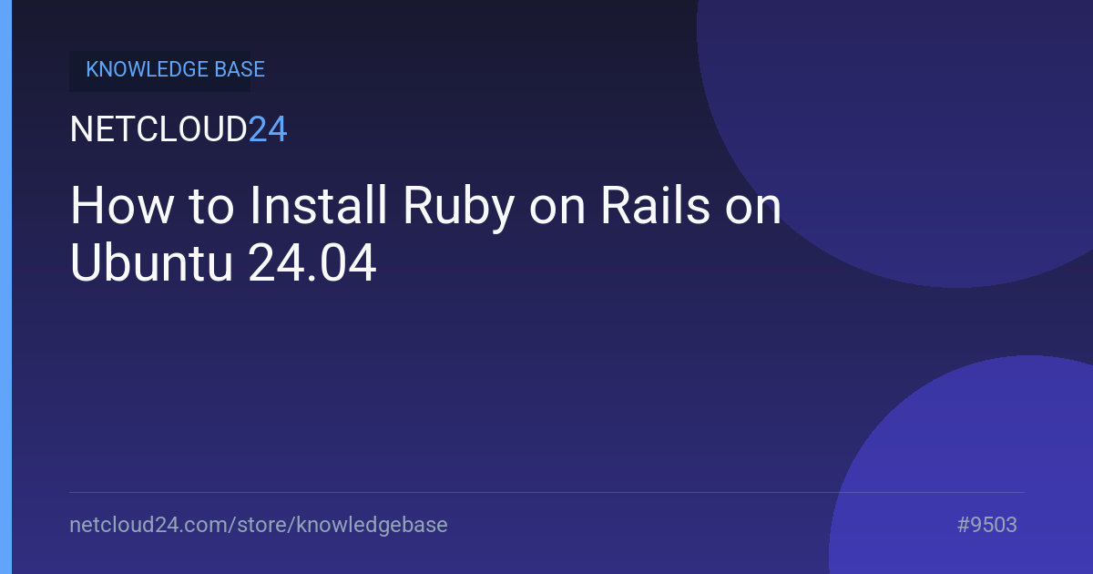 How to Install Ruby on Rails on Ubuntu 24.04
