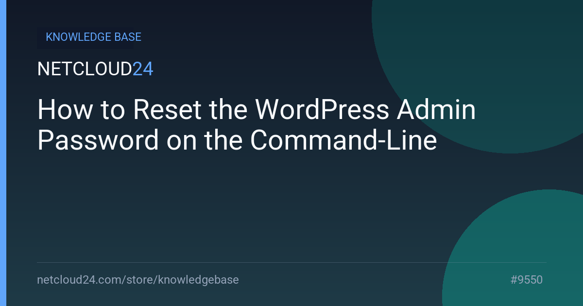 How to Reset the WordPress Admin Password on the Command-Line
