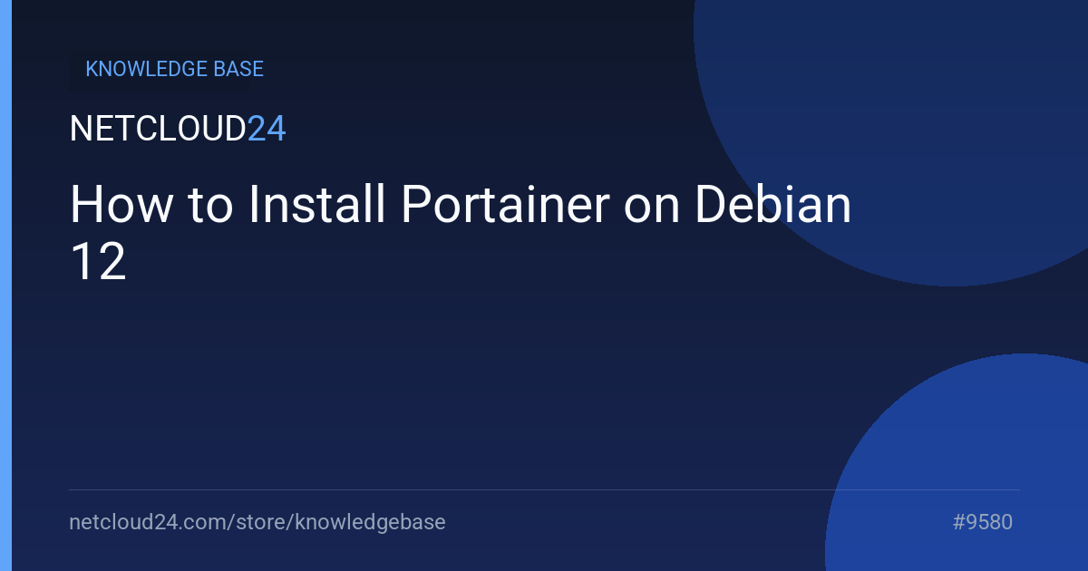 How to Install Portainer on Debian 12