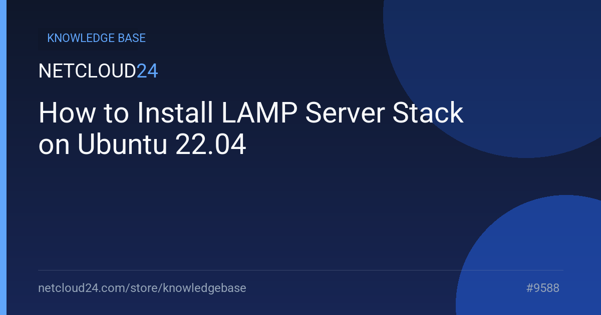 How to Install LAMP Server Stack on Ubuntu 22.04