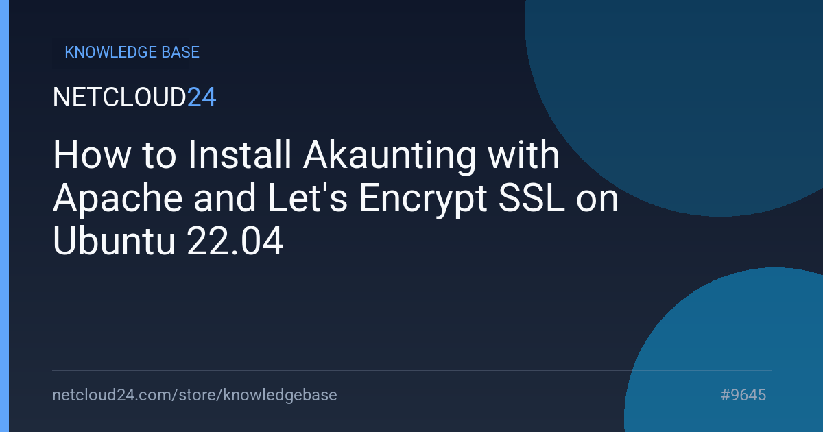 How to Install Akaunting with Apache and Let's Encrypt SSL on Ubuntu 22.04