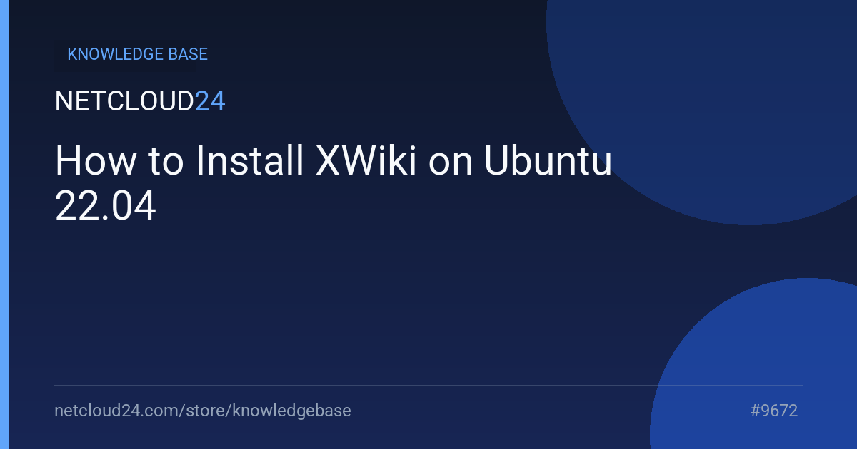 How to Install XWiki on Ubuntu 22.04